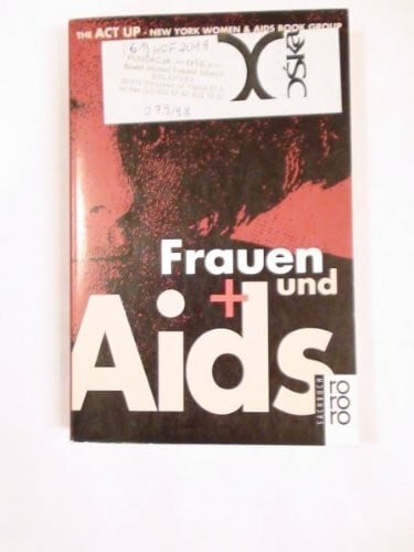 Frauen und Aids (rororo sachbuch)