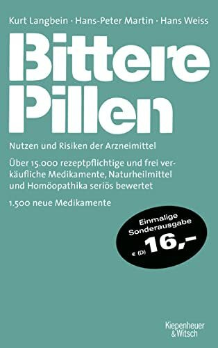 Bittere Pillen 2018-2020: Nutzen und Risiken der Arzneimittel