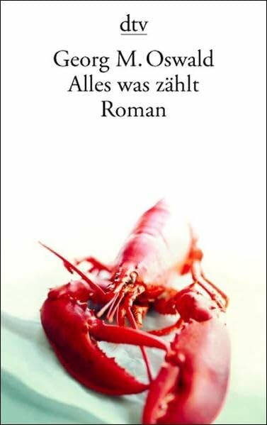 Alles was zählt: Roman (dtv Literatur)