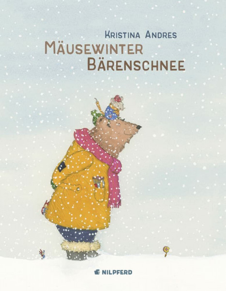 Mäusewinter - Bärenschnee (Bär und Maus)