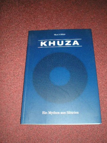 KHUZA: Ein Mythos aus Sibirien