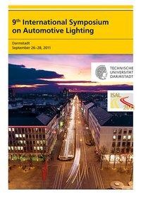 9th International Symposium on Automotive Lighting - ISAL 2011 - Proceedings of the Conference