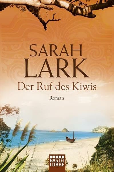 Der Ruf des Kiwis: Roman (Die Weiße-Wolke-Saga)
