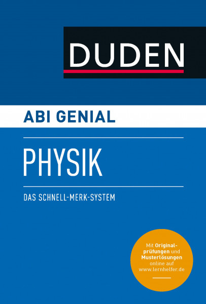 Abi genial Physik. Das Schnell-Merk-System (SMS). Buch mit Online-Angebot.