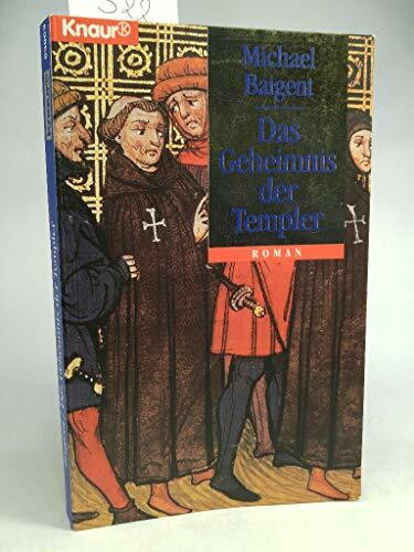Das Geheimnis der Templer (Knaur Taschenbücher. Historische Romane)