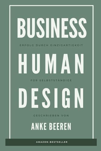 Erfolg durch Einzigartigkeit: Human Design für dein Business