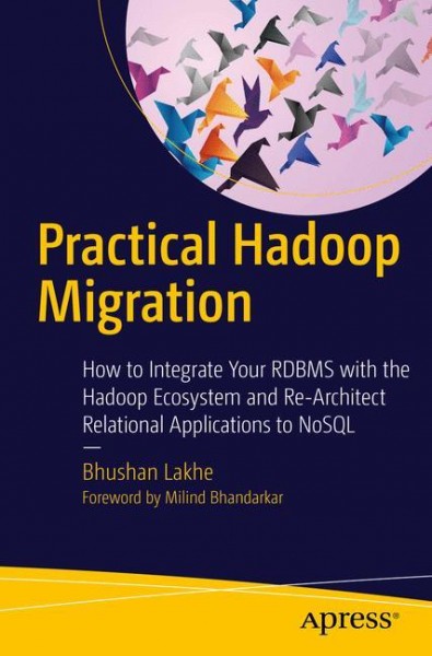Practical Hadoop Migration