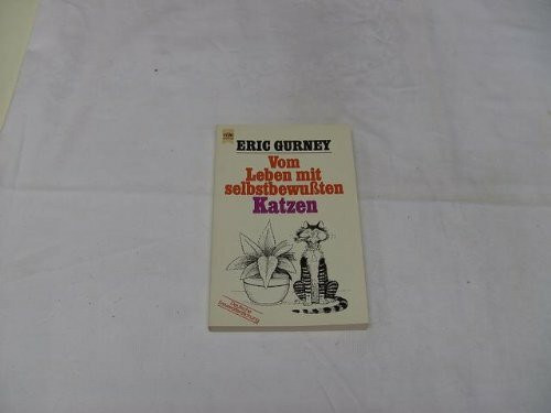 Vom Leben mit selbstbewussten Katzen (Heyne Allgemeine Reihe (01))