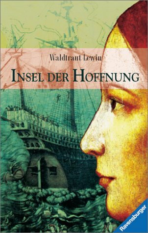 Insel der Hoffnung (Jugendliteratur ab 12 Jahre)