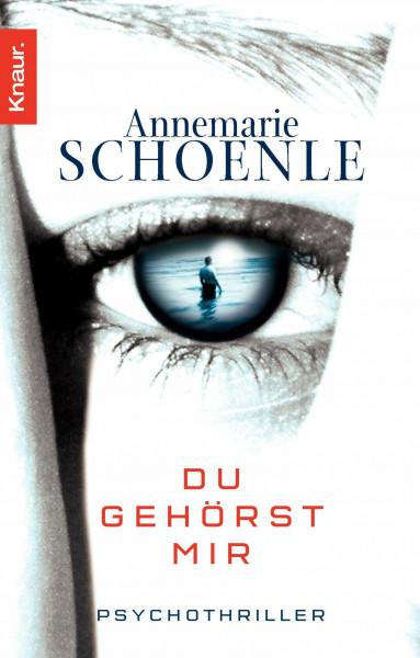 Du gehörst mir: Psychothriller