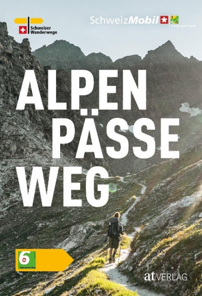 Wanderland Schweiz Alpenpässeweg