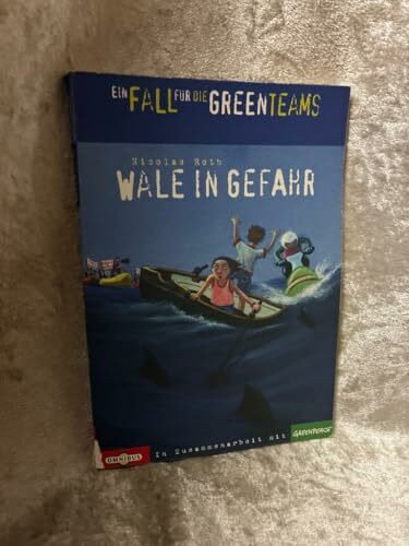 Ein Fall für die Greenteams - Wale in Gefahr
