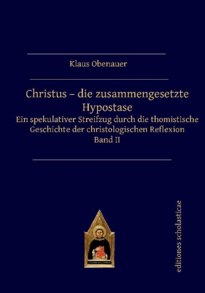 Christus - die zusammengesetzte Hypostase