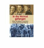 In der Heimat gefangen :
