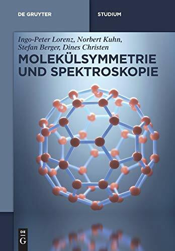 Molekülsymmetrie und Spektroskopie (De Gruyter Studium)