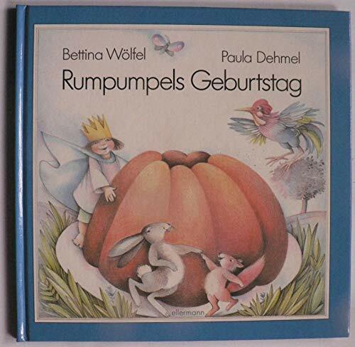 Rumpumpels Geburtstag Rumpumpels Geburtstag