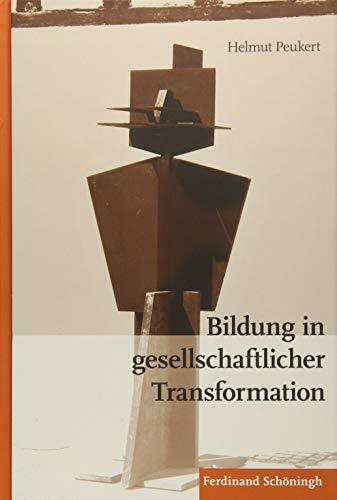 Bildung in gesellschaftlicher Transformation . Bildung in gesellschaftlicher Transformation .