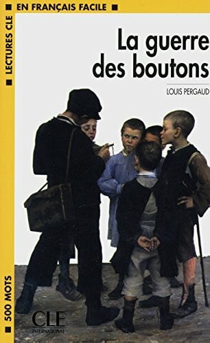 La guerre des boutons: Französische Lektüre für das 1. Lernjahr