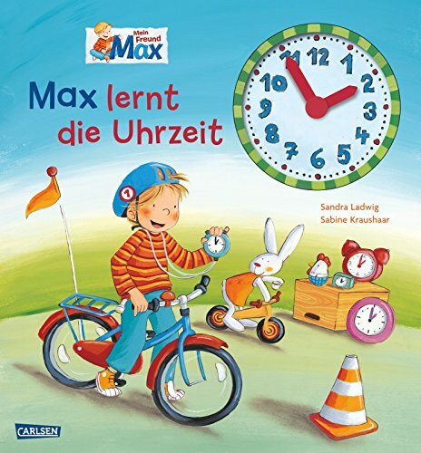 Max-Bilderbücher: Max lernt die Uhrzeit: Mit ausgestanzter Uhr und beweglichen Zeigern