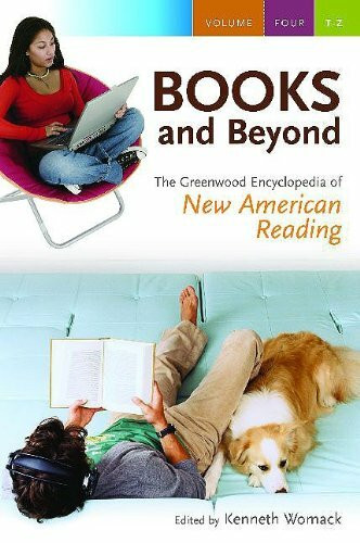 Books and Beyond: The Greenwood Encyclopedia of New American Reading Volume 4: T-Z (Books and Beyond: The Greenwood Encyclopedia of New American Reading)