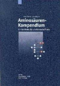 Aminosäuren-Kompendium