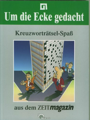 Um die Ecke gedacht. Grün. Kreuzworträtsel- Spaß aus dem ZEITMagazin