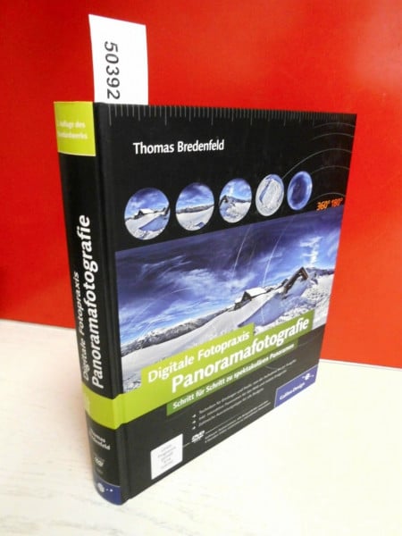 Digitale Fotopraxis Panoramafotografie: Schritt für Schritt zu spektakulären Panoramen (Galileo Design)