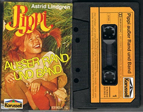 Pippi Ausser Rand und Band [Musikkassette]