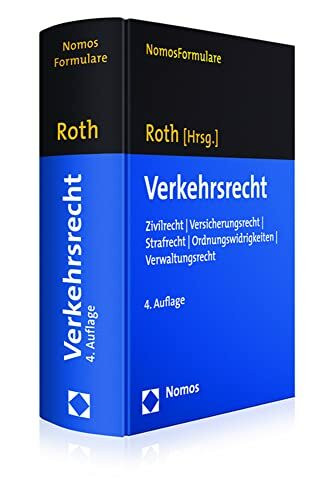Verkehrsrecht: Zivilrecht | Versicherungsrecht | Strafrecht | Ordnungswidrigkeiten | Verwaltungsrecht
