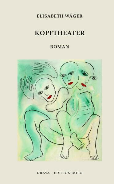 Kopftheater: Roman