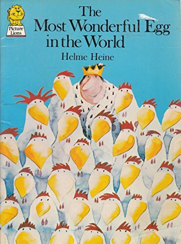 The Most Wonderful Egg in the World (Picture Lions S.)