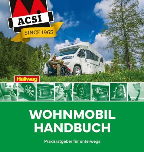 ACSI Wohnmobil-Handbuch (Hallwag ACSI Campingführer)