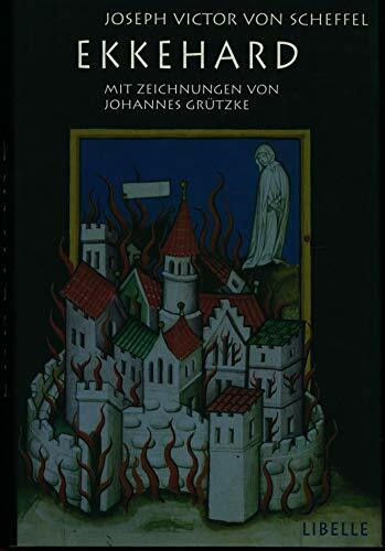 Ekkehard: Eine Geschichte aus dem 10. Jahrhundert
