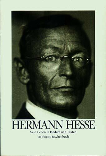 Hermann Hesse: Sein Leben in Bildern und Texten (suhrkamp taschenbuch)