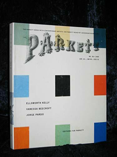 Parkett, Nr.56, Ellsworth Kelly, Vanessa Beecroft, Jorge Prado: Beil.: Editions for Parkett. (Parkett: Die Parkett-Reihe mit Gegenwartskünstlern)