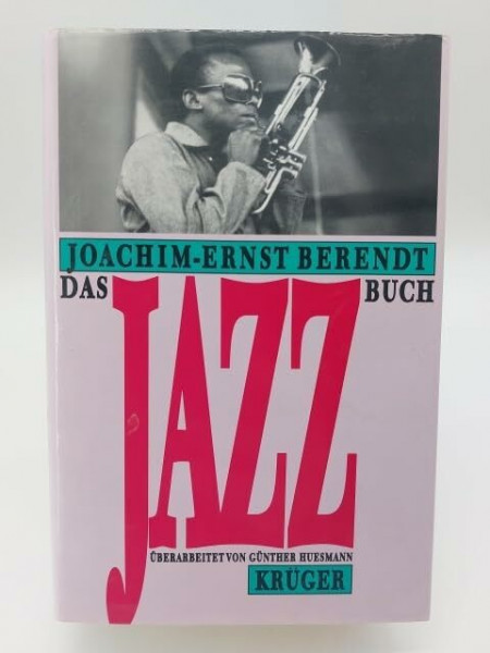 Das Jazzbuch. Von New Orleans bis in die achtziger Jahre