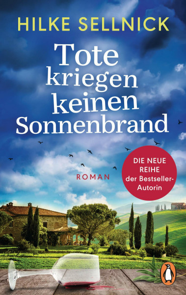 Tote kriegen keinen Sonnenbrand: Roman – DIE NEUE REIHE der Bestsellerautorin (Die Henni-von-Kerchenstein-Reihe, Band 1)