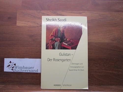 Gulistan, Der Rosengarten