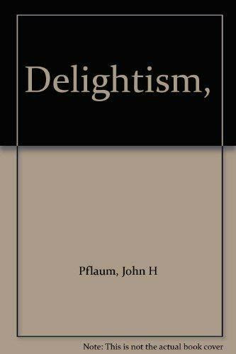 DELIGHTISM