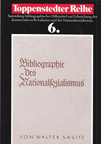 Bibliographie des Nationalsozialismus (Toppenstedter Reihe)