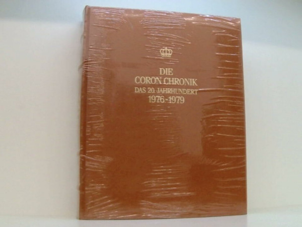 Die Coron-Chronik das 20. Jahrhundert. 1976 - 1979. Hier Band 20.