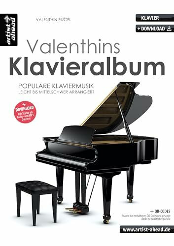 Valenthins Klavieralbum: Populäre, romantische Klaviermusik, leicht bis mittelschwer (inkl. QR-Codes + Audio-Download). Klavierstücke. Klaviernoten. ... bis mittelschwer arrangiert (inkl. Download)
