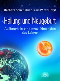 Heilung und Neugeburt