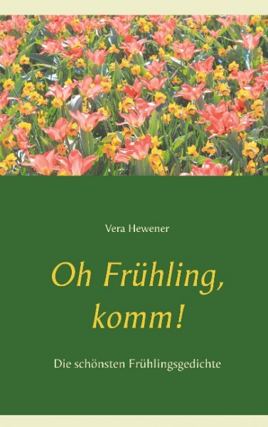 Oh Frühling, komm!