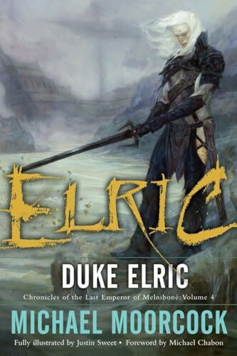 Duke Elric (Chronicles of the Last Emperor of Melnibone, Band 4)