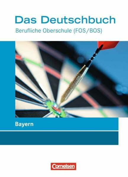 Das Deutschbuch - Berufliche Oberschule (FOS/BOS) - Bayern / Schülerbuch