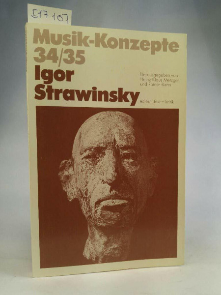 Igor Strawinsky (Musik-Konzepte 34/35)