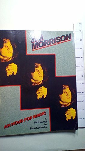 Jim Morrison an Hour for Magic