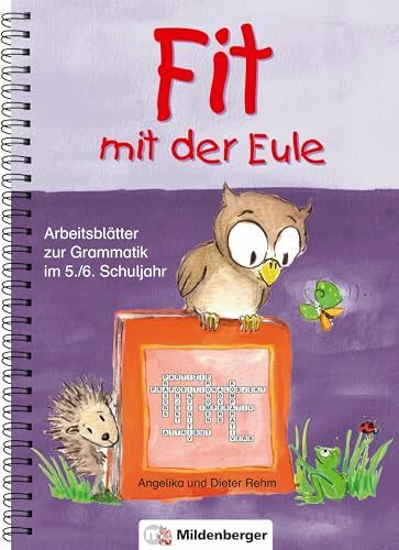 Fit mit der Eule – 5./6. Schuljahr: Arbeitsblätter zur Grammatik: Arbeitsblätter zur Grammatik 5/6 Schj. Kopiervorlagen