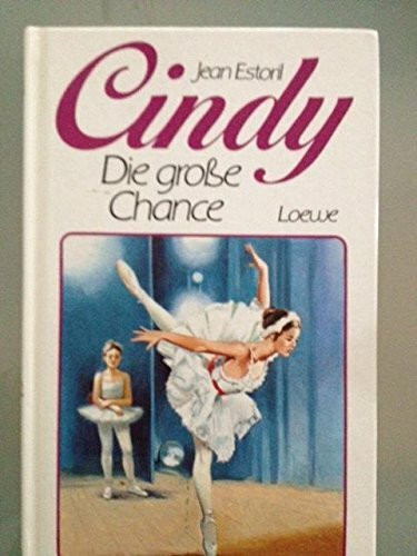 Cindy, Die große Chance